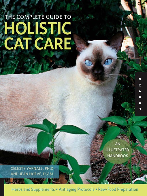 The Complete Guide to Holistic Cat Care (eBook): An Illustrated Handbook